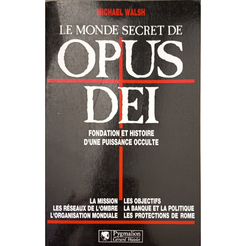 Le monde secret de Opus Dei