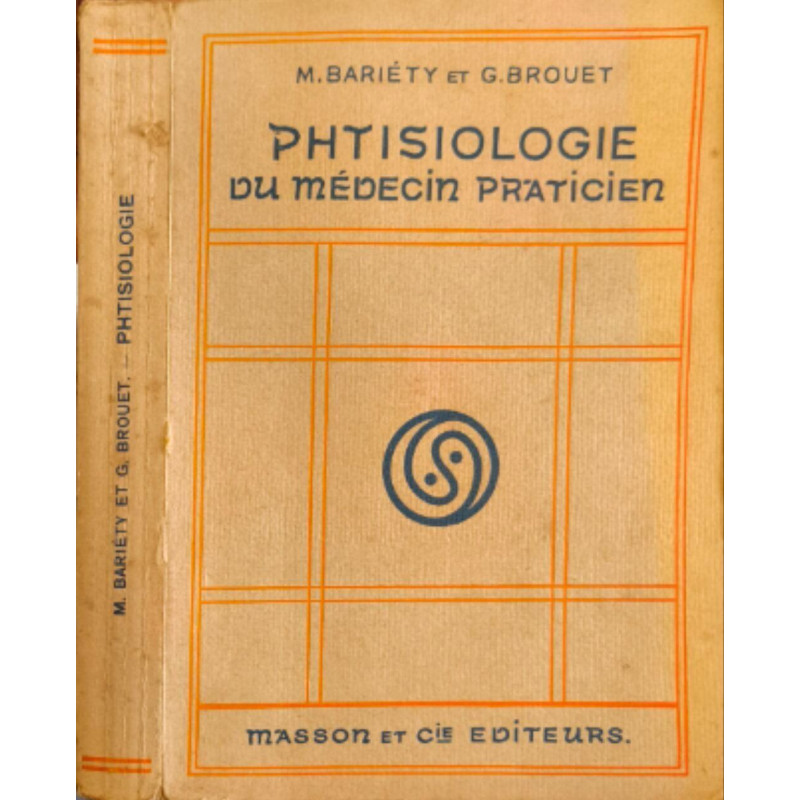Physiologie du médecin praticien