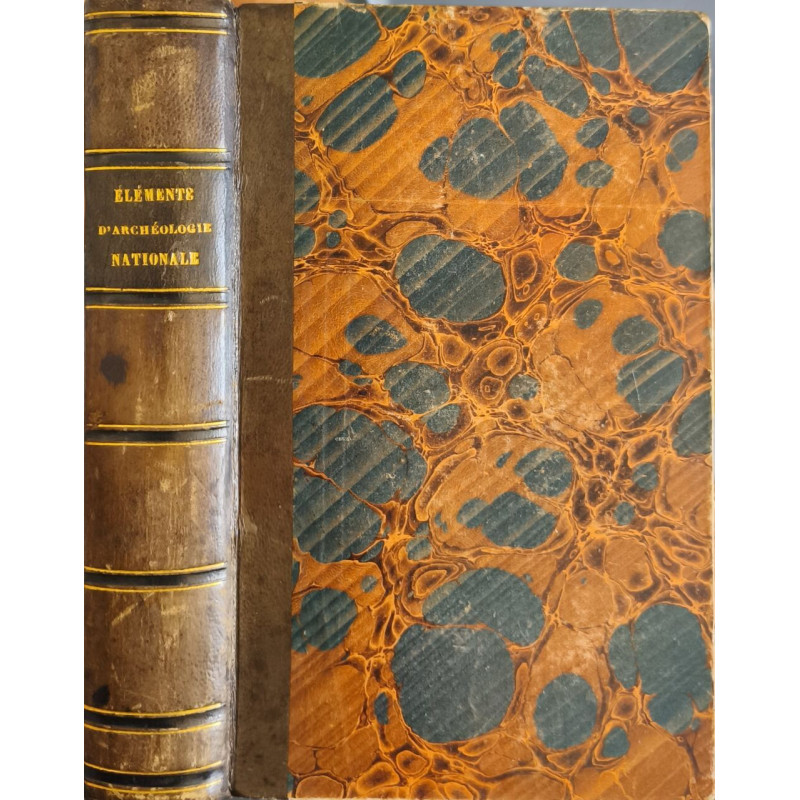 Éléments d'archéologie nationale précédés d'une histoire de l'art...