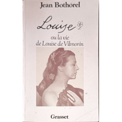 Louise ou la vie de louise de vilmorin