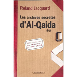 Les Archives secrètes d'Al Qaida