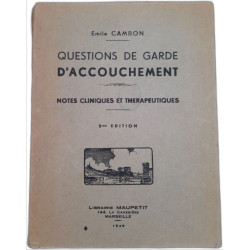 Questions de garde d'accouchement