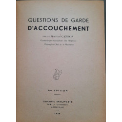 Questions de garde d'accouchement