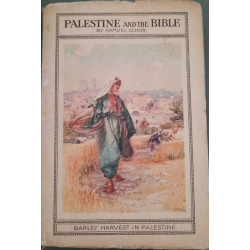 Palestine and the Bible - barley harvest in palestine