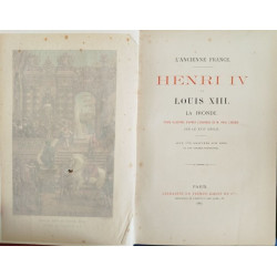 Henri IV et Louis XIII. La Fronde. ( 150 gravures sur bois et une...