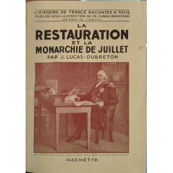 La Restauration et la Monarchie de Juillet
