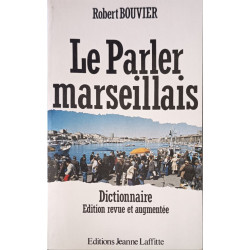 Le parler marseillais - Dictionnaire