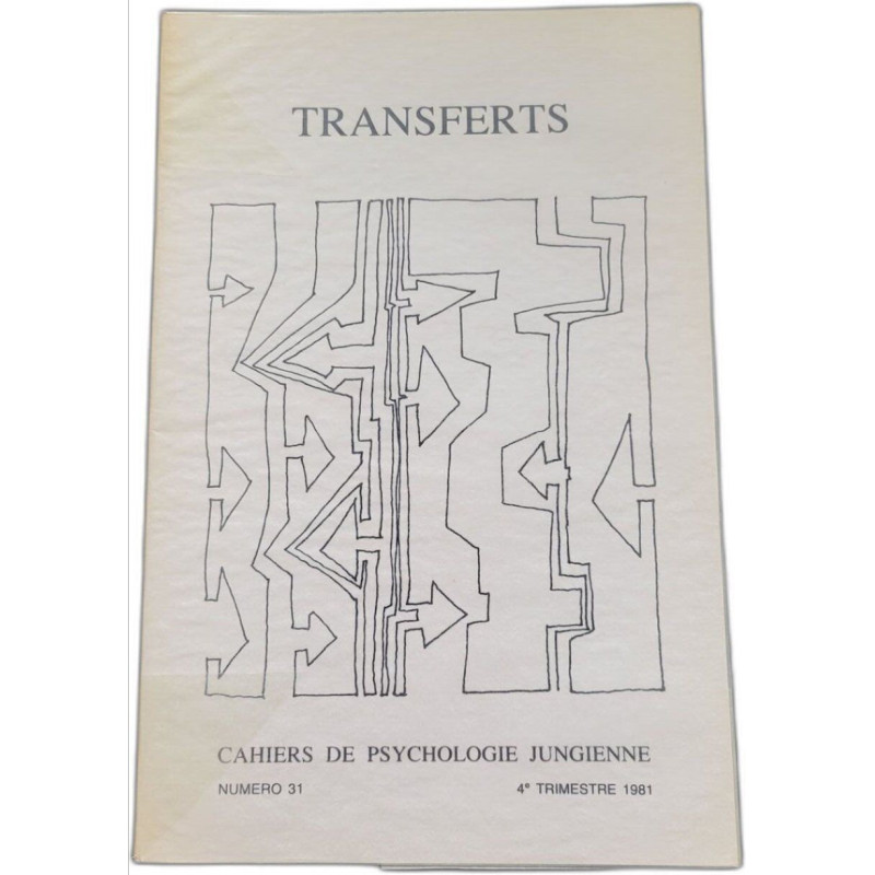 Cahiers de psychologie jungienne - Transferts N°31