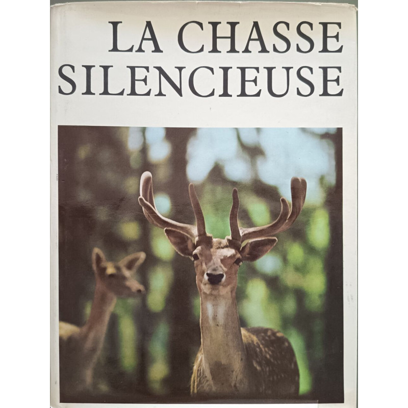 La chasse silencieuse