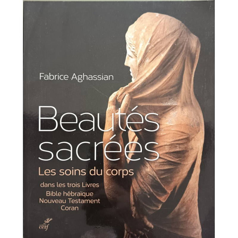 BEAUTES SACREES - LES SOINS DU CORPS: Les soins du corps dans les...