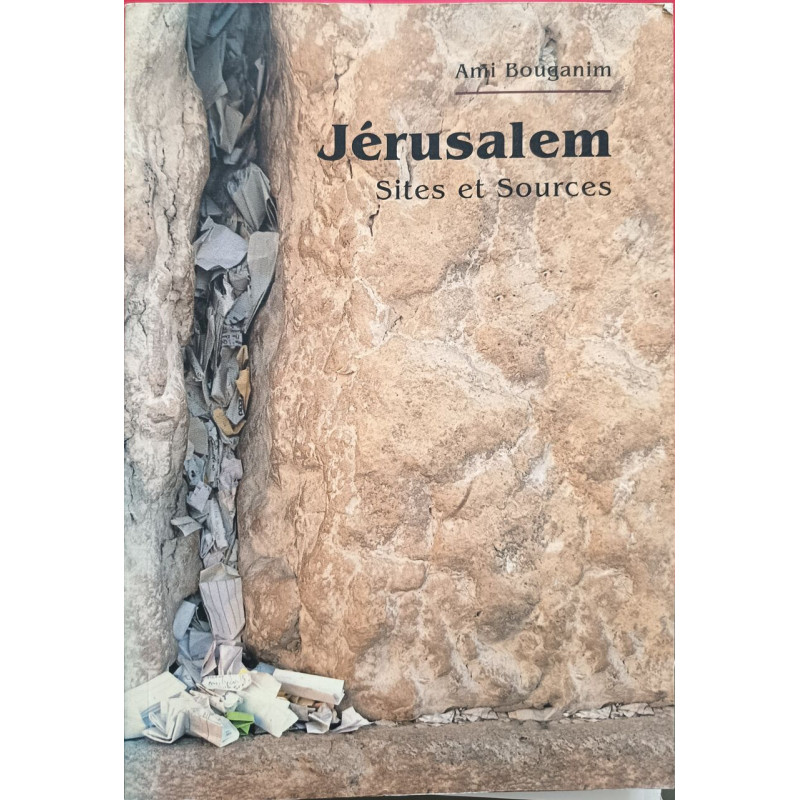 Jérusalem Sites et Sources