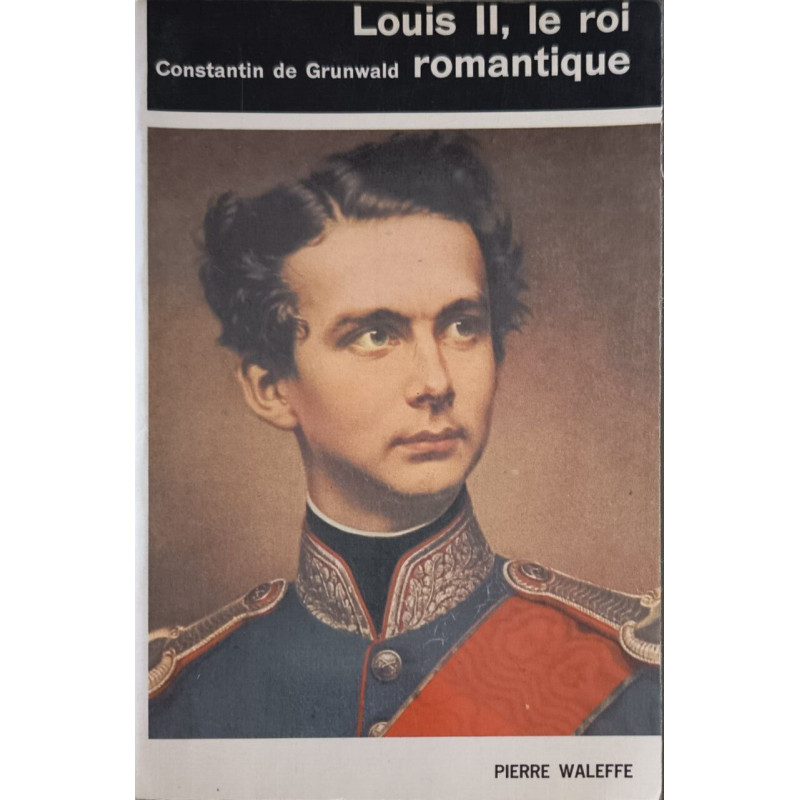 Louis II le roi romantique