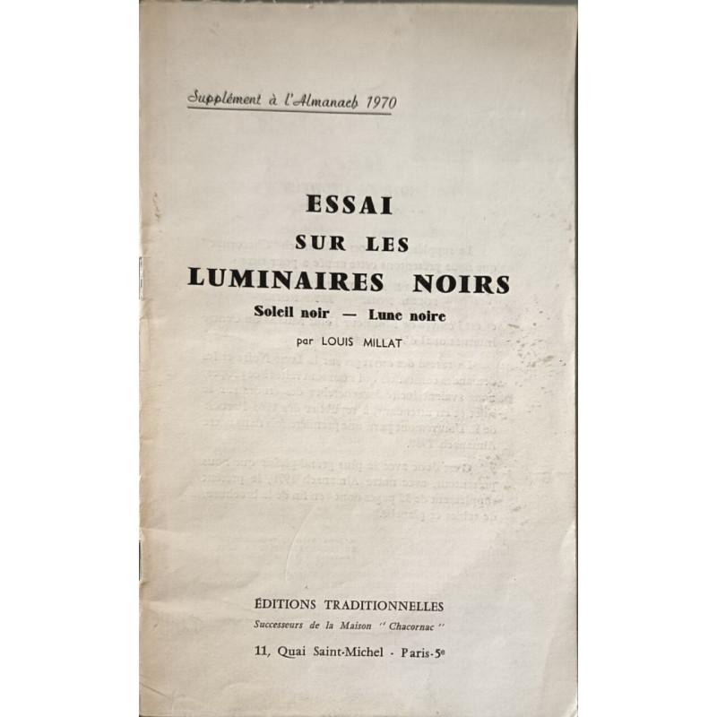 Essai sur les luminaires noirs soleil noir - Lune noire