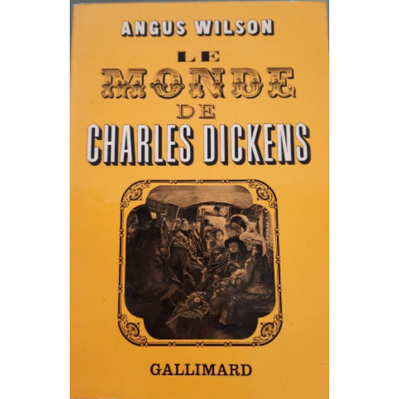 Le Monde de Charles Dickens