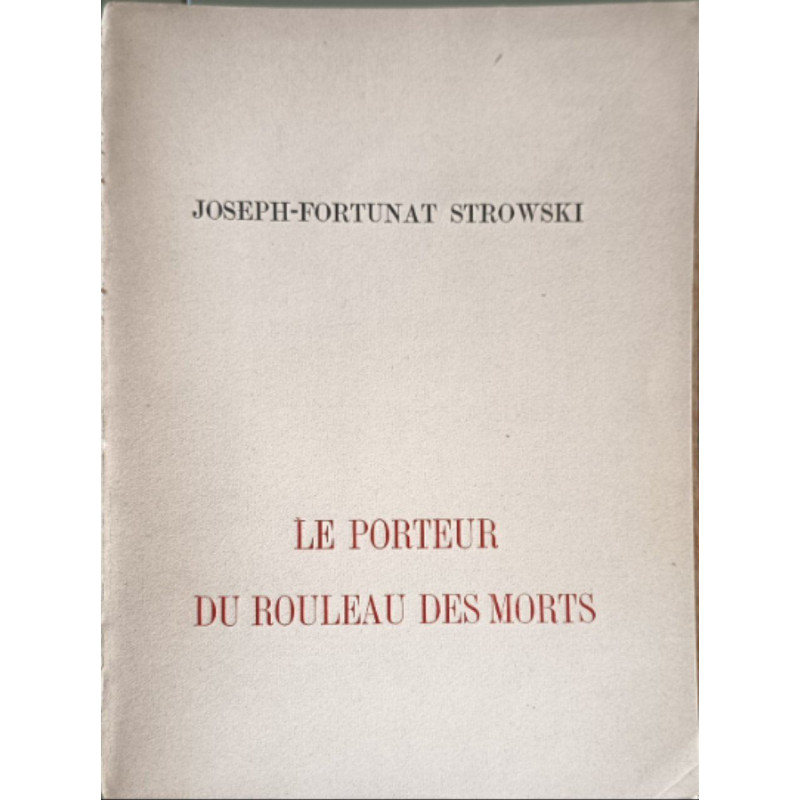 Le porteur du rouleau des morts sur Lafuma numéroté 185/300 dessin...