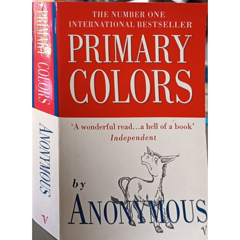 Primary Colors: A Novel of Politics