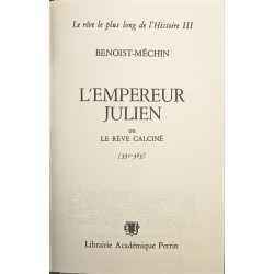 L'Empereur Julien ou le rêve calciné