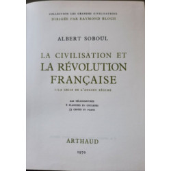La civilisation et la Révolution française ( tome 1)