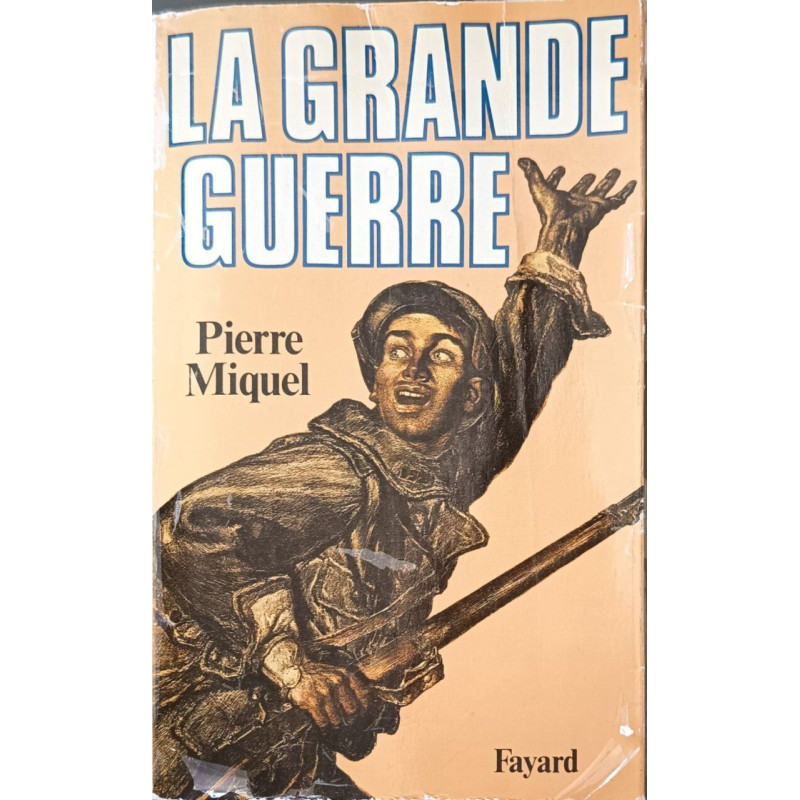 La Grande Guerre