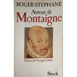 Autour de montaigne préface de Georges Duby