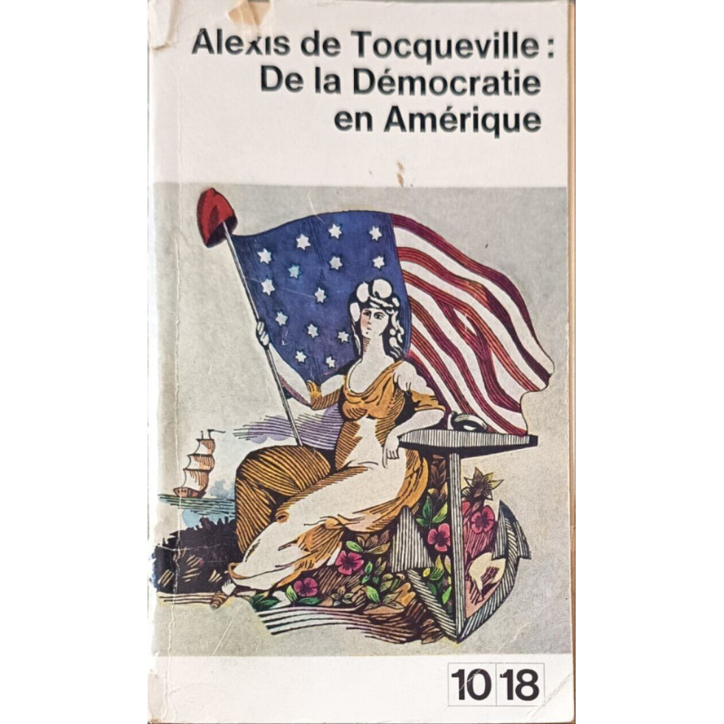 De la Démocratie en Amérique