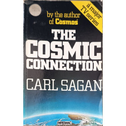 The Cosmic Connection: An Extraterrestrial Perspective (Papermacs S.)
