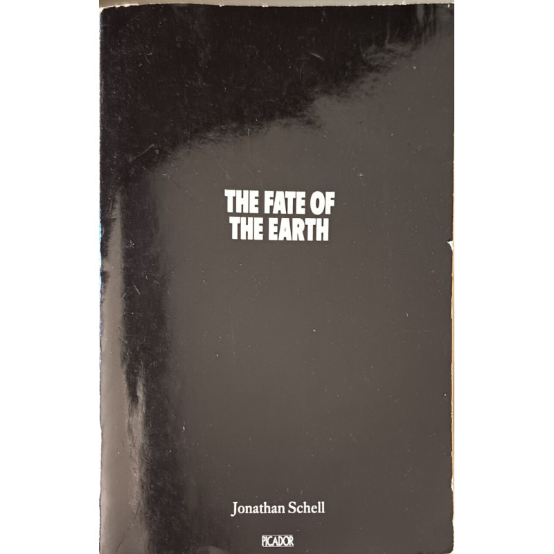 The Fate of the Earth (Picador Books)