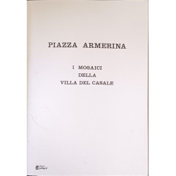 Piazza Armerina i mosaici della villa del casale