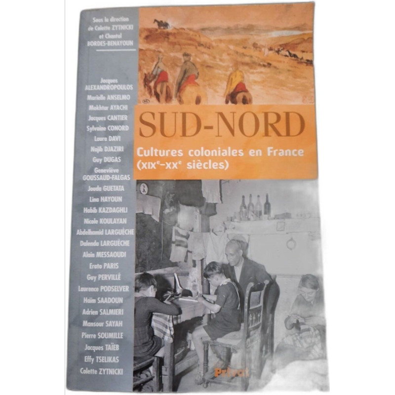 Sud-Nord : Cultures coloniales en France (XIXe-XXe siècles)