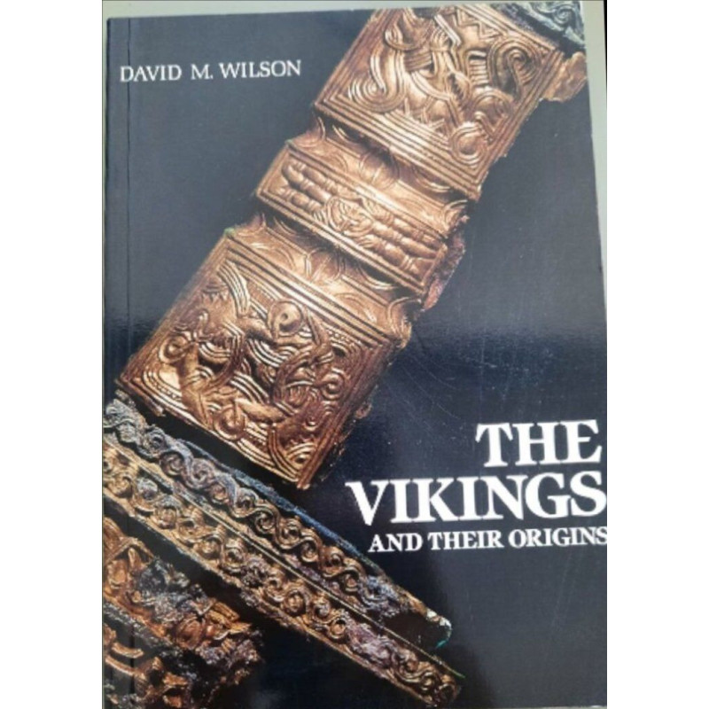 The Vikings and Their Origins: Scandinavia in the First Millennium