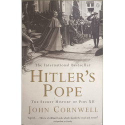 Hitler's Pope: The Secret History of Pius XII