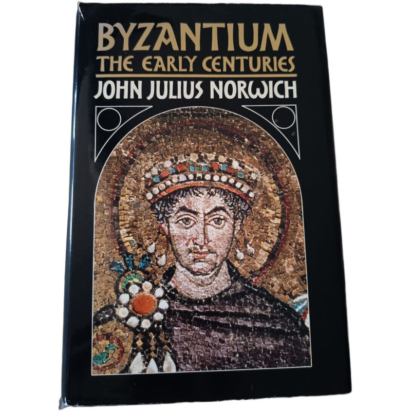 Byzantium: The Early Centuries