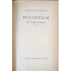 Byzantium: The Early Centuries