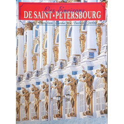 Les Environs de Saint-Petersbourg 146 illustrations en couleurs