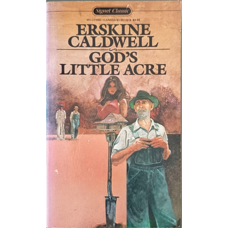 Caldwell Erskine : God'S Little Acre (Signet classics)