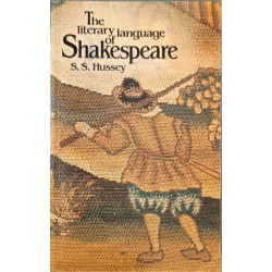 The Literary Language of Shakespeare