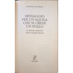 Messaggio per un'aquila che si crede un pollo (Collana De Mello)