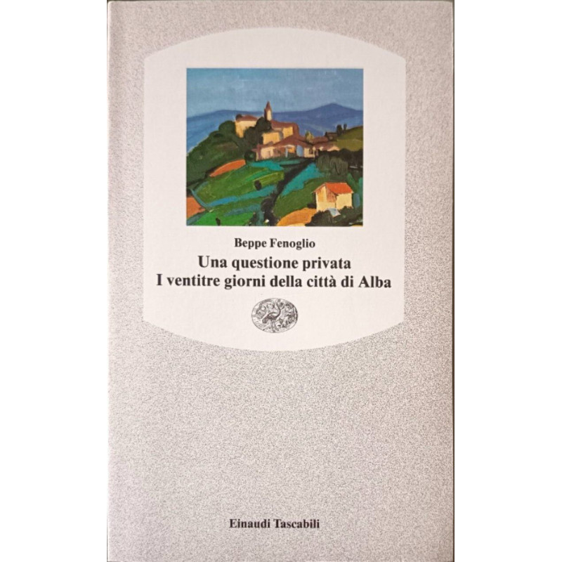 Una Questione Privata (Einaudi tascabili Band 25)