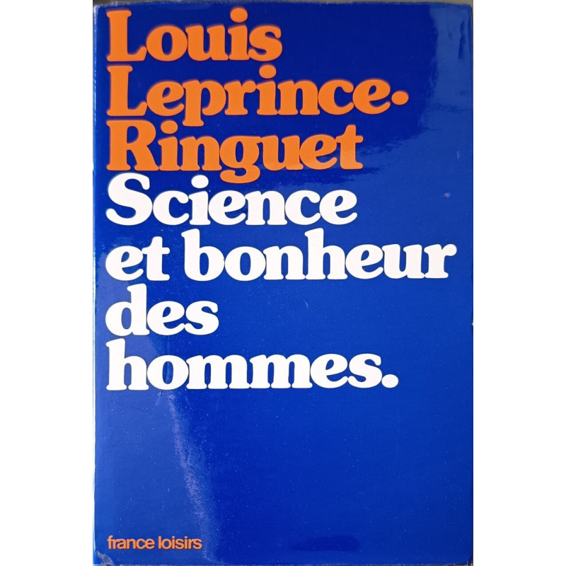 Science et bonheur des hommes
