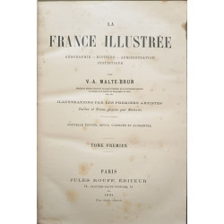 La France illustrée : géographie histoire administration statistique