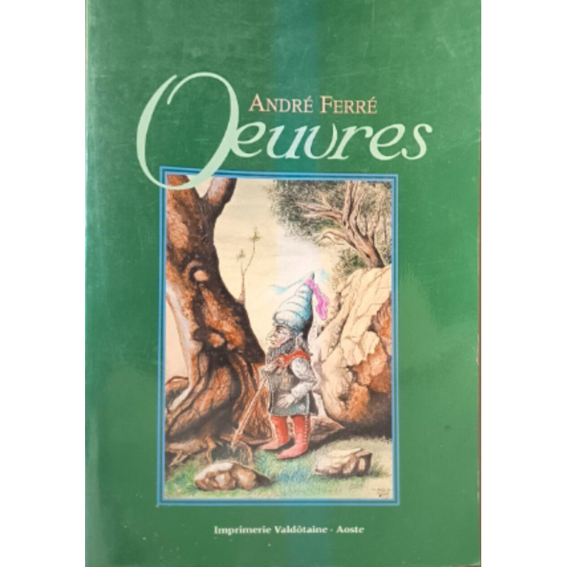 Oeuvres Contes légendes et paysages du Val D'Aoste