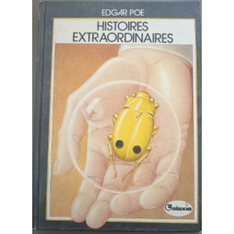 Histoires extraordinaires : Extraits (La Galaxie)