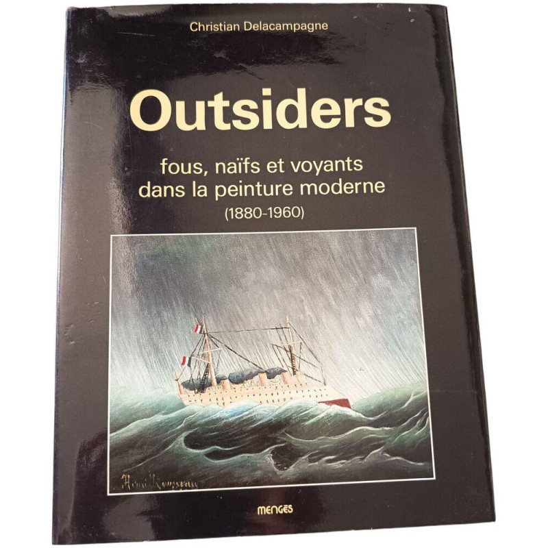 Outsiders - Fous naïfs et voyants dans la peinture moderne (1880-1960)