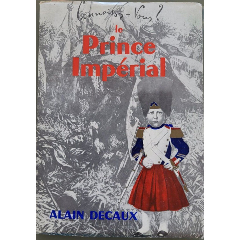 Connaissez-vous? Le Prince Impérial