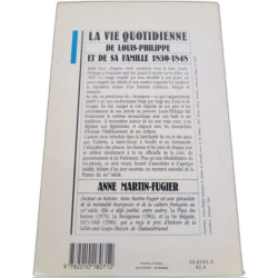 La Vie Quotidienne De Louis-Philippe Et De Sa Famille 1830-1848