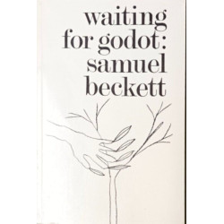 Waiting for Godot: A Tragicomedy in Two Acts