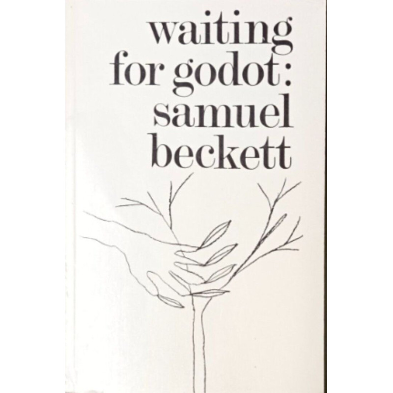 Waiting for Godot: A Tragicomedy in Two Acts