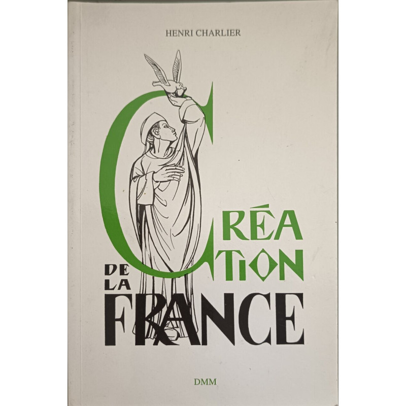 Création de la France ,: La patrie