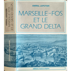 Marseille-Fos et le Grand Delta