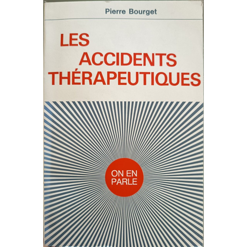 Les accidents thérapeutiques